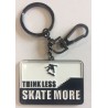 Porte Clés Think Less Skate More