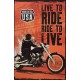 Live To Ride Plate